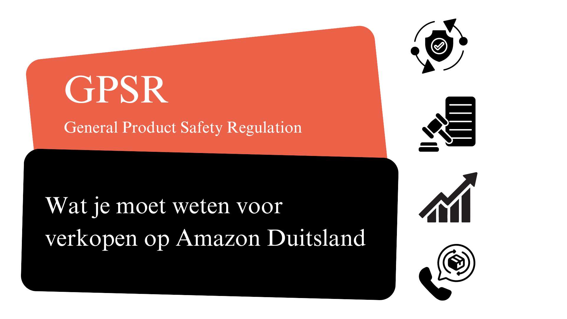 GPSR General Product Safety Regulation Wat je moet weten voor verkopen op Amazon Duitsland